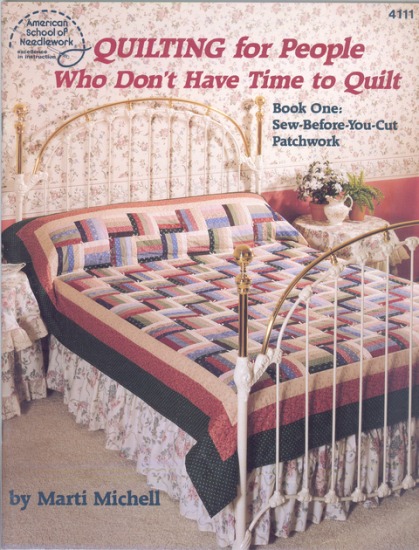 Quilting for People Who Don\'t Have Time to Quilt