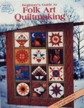 Beginner's Guide to Folk Art Quiltmaking