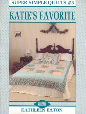 Katies Favourite: Super Simple Quilts #3