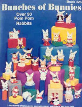 Bunches of Bunnies: Over 50 Pom Pom Rabbits