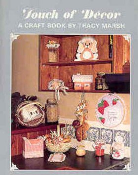 Touch of Decor by Tracey Marsh
