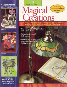 Magical Creations: Create Beautiful Faux Stained Glass, Home Déc